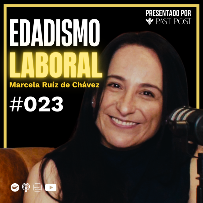 Caratula ¿Por qué Discriminan por edad? Edadismo que TODOS Callamos | Marcela Ruiz de Chavez | Antes de morir podcast EP 23