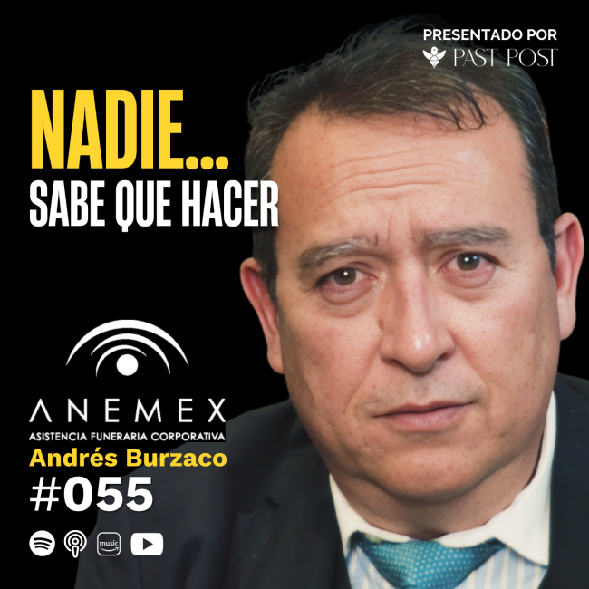 Caratula ¿Cuánto cuesta morir en México? Andrés Burzaco | Antes de Morir Podcast Ep 55